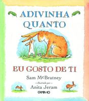 Adivinha quanto eu gosto de ti