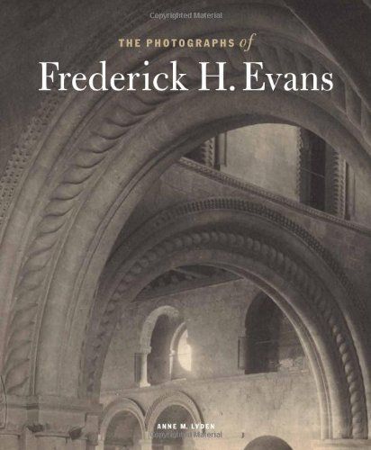 The Photographs of Frederick H. Evans