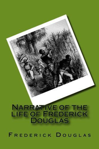 Narrative of the Life of Frederick Douglas