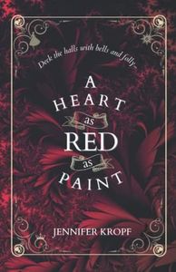 A Heart as Red as Paint