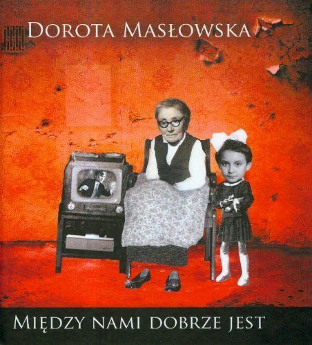 Między nami dobrze jest
