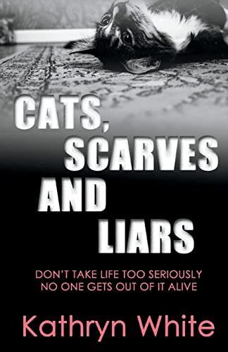 Cats, Scarves and Liars