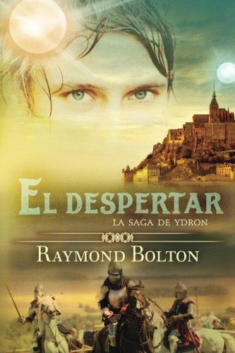 El Despertar: La Saga de Ydron