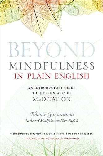 Beyond Mindfulness in Plain English