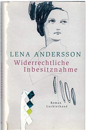 Widerrechtliche Inbesitznahme