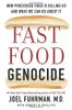 Fast Food Genocide