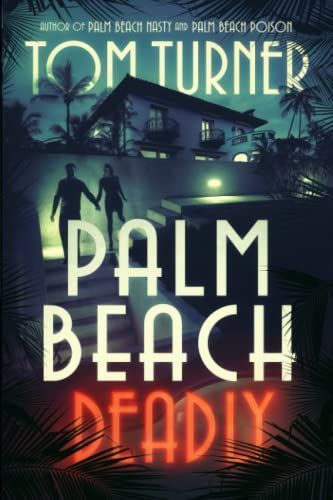 Palm Beach Deadly