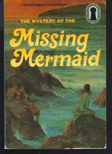 The Three Investigators in the Mystery of the Missing Mermaid