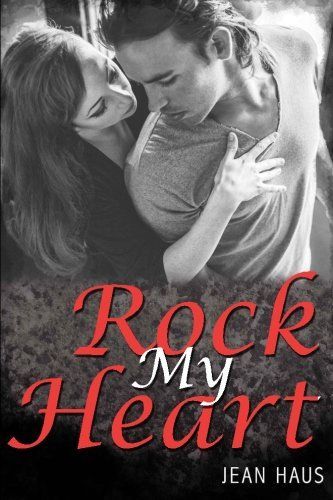 Rock My Heart (Luminescent Juliet # 4)