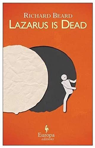 Lazarus is Dead