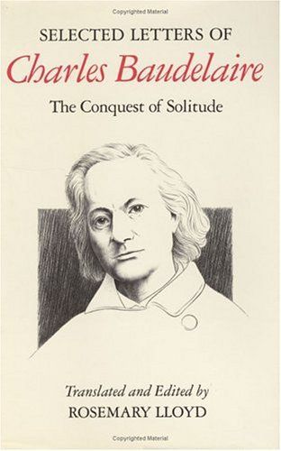 Selected Letters of Charles Baudelaire