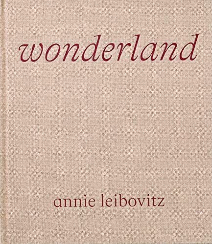 Annie Leibovitz: Wonderland