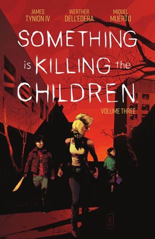 Something is Killing the Children, Vol. 3