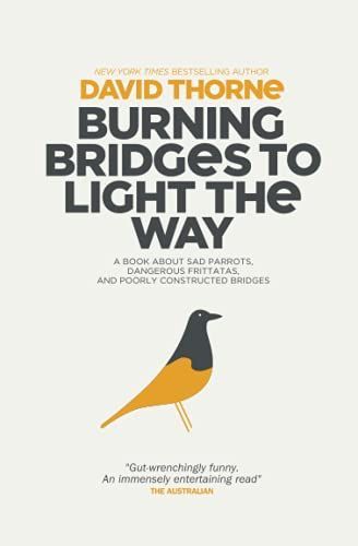 Burning Bridges to Light the Way