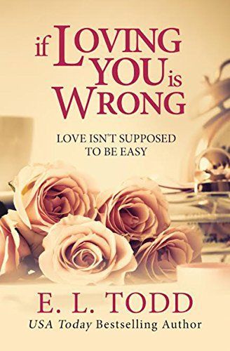 If Loving You Is Wrong