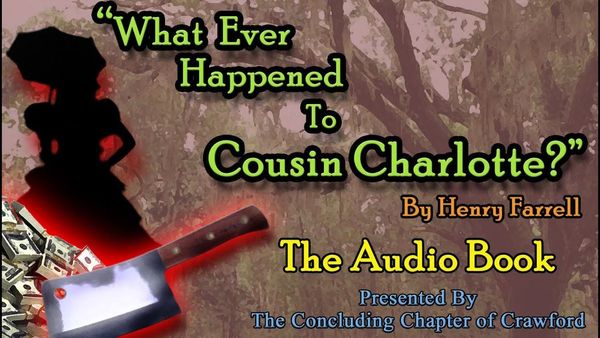 What Ever Happened to Cousin Charlotte?