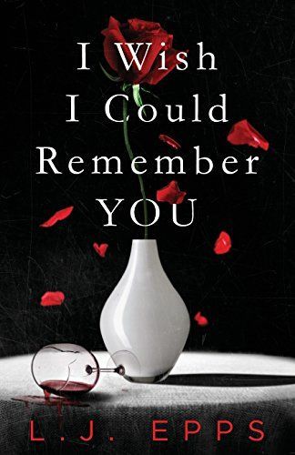 I Wish I Could Remember You