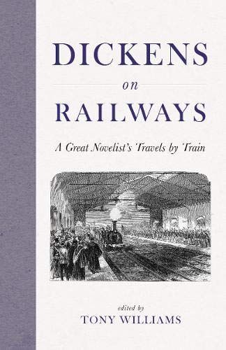 DICKENS ON RAILWAYS