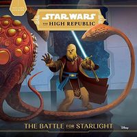 Star Wars the High Republic: The Battle for Starlight