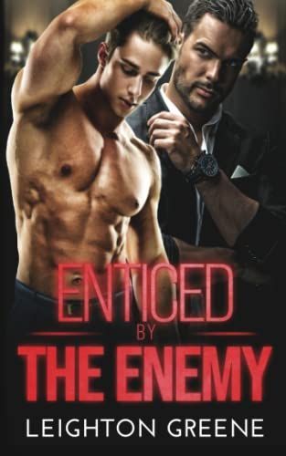 Enticed by the Enemy