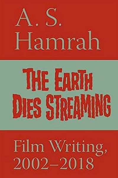 The Earth Dies Streaming