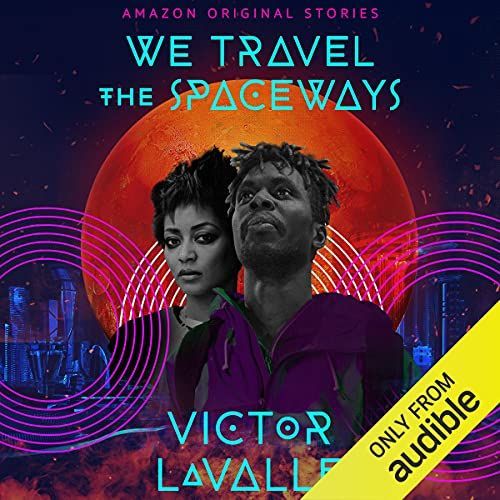 We Travel the Spaceways