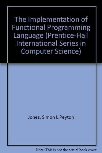 The Implementation of Functional Programming Languages