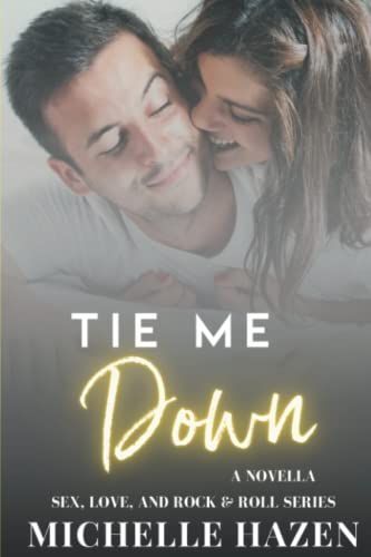 Tie Me Down