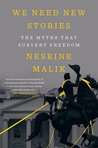 We Need New Stories: The Myths That Subvert Freedom