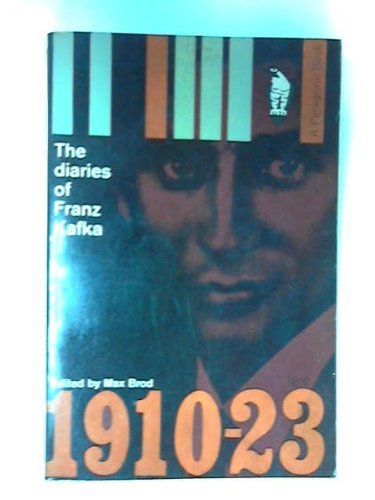 The Diaries of Franz Kafka, 1910-23