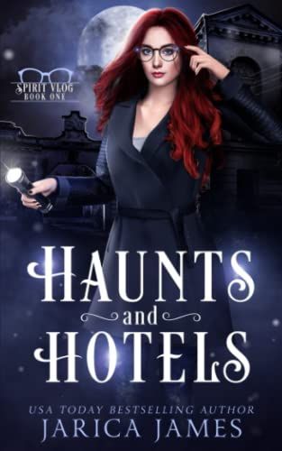 Haunts and Hotels