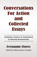 Conversations for Action and Collected Essays