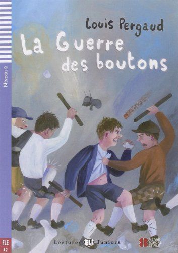 La guerre des boutons. Con CD Audio. Per la Scuola media