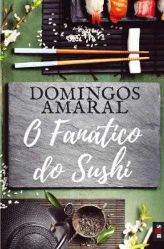 O fanático do Sushi