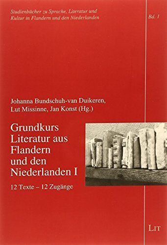 Grundkurs Literatur aus Flandern und den Niederlanden I