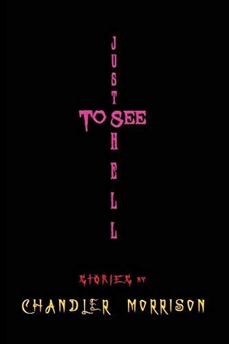 Just to See Hell