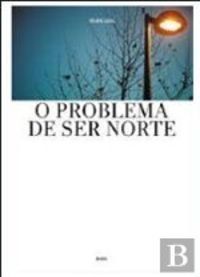 O problema de ser norte