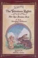 Velveteen Rabbit Deluxe Cloth Edition Or, How Toys Become Real