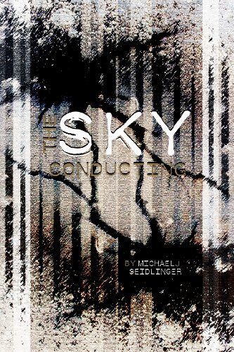 The Sky Conducting