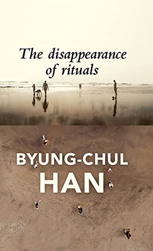 The Disappearance of Rituals