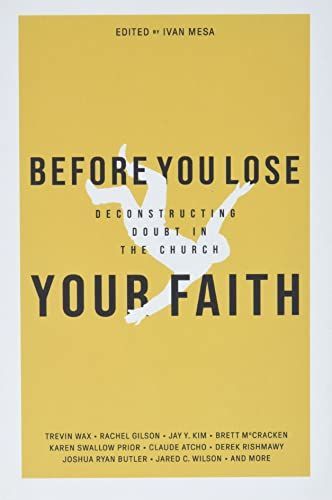 Before You Lose Your Faith
