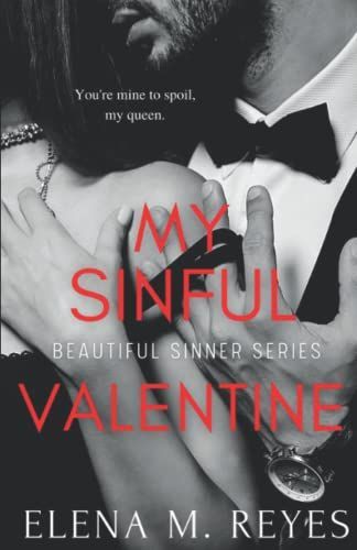 My Sinful Valentine (A Beautiful Sinners Collection)