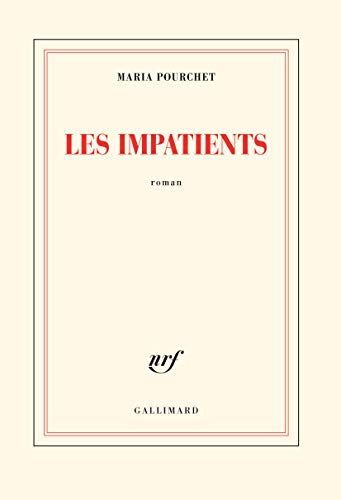 Les impatients