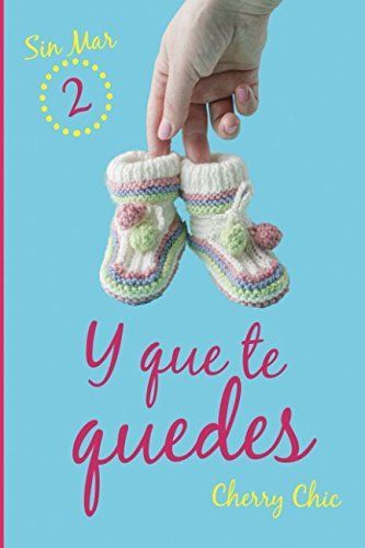 Y Que Te Quedes