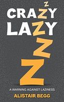 Crazy Lazy