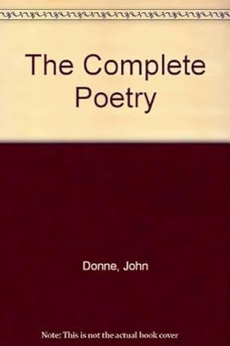 The Complete Poetry of John Donne