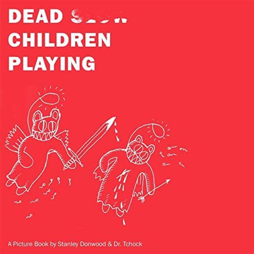 Dead Children Playing