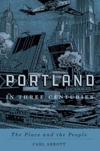 Portland in Three Centuries