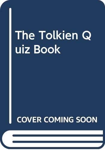 The Tolkien Quiz Book