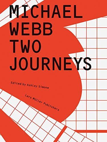 Michael Webb: Two Journeys